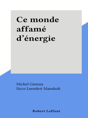 cover image of Ce monde affamé d'énergie